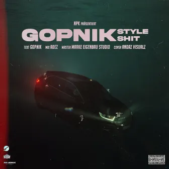 Gopnikstyle : Gopnikshit by Gopnik