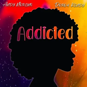 Addicted by Doroh Kendy