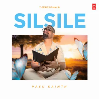 Silsile by Vasu Kainth