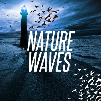 Nature Waves by Nature Waves