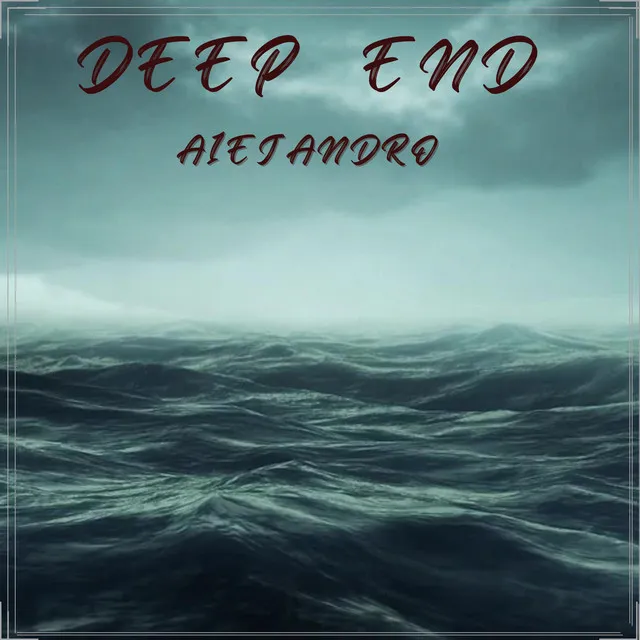 DEEP END