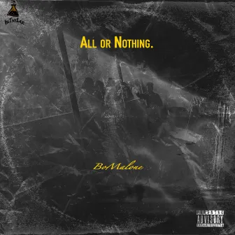 All or Nothing. by BoMalone