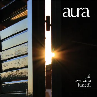 Si avvicina lunedì by Aura