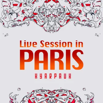 Live Session in Paris by Kyar Pauk