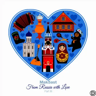 From Russia With Love, Pt. 3 by Mak5ast