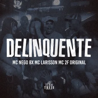 Delinquente by MC 2F Original