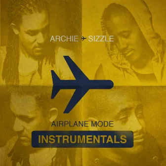 Airplane Mode (Instrumentals) by Archie & Sizzle