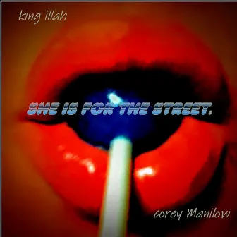 She is for the streets by Pretty Boy Mafia