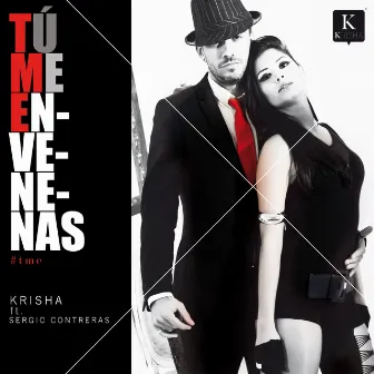 Tú Me Envenenas - Single by Krisha