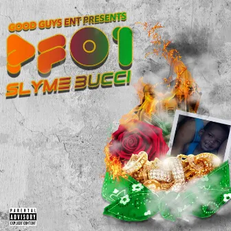 PFO 1 by Slyme Bucci