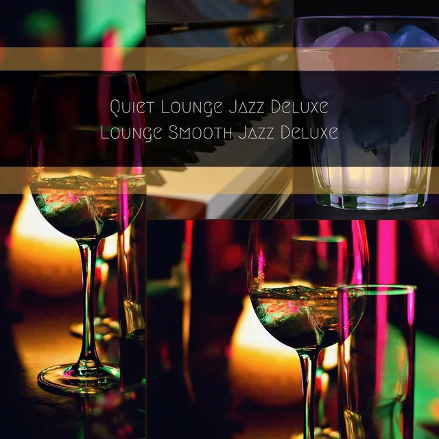 Lounge Smooth Jazz Deluxe