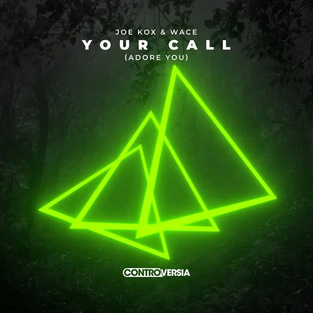 Your Call (Adore You)