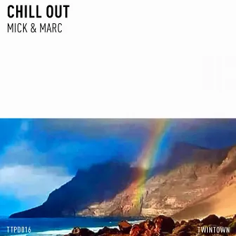 Chill Out by Mick & Marc