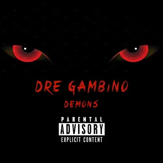 Demons by Dre Gambino