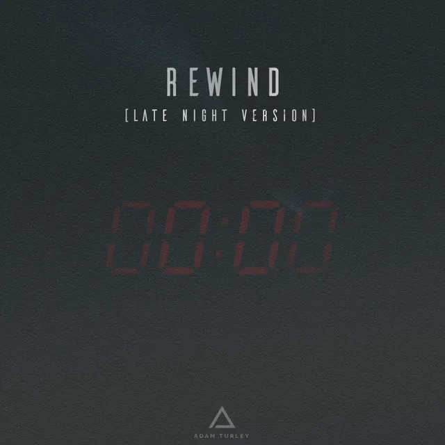 Rewind (Late Night Version)