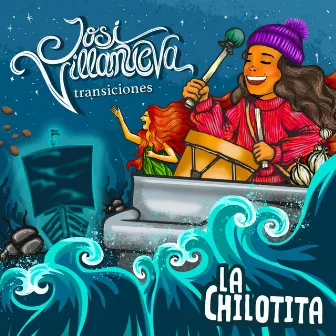 La Chilotita by Josi Villanueva