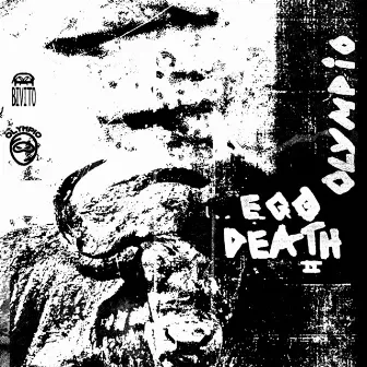 Ego Death! 2 by Olympio