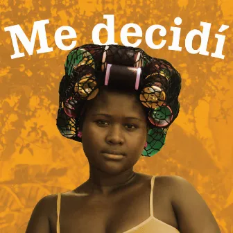 Me decidi by Joan Soriano