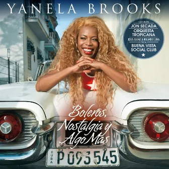 Boleros, Nostalgia y Algo Mas by Yanela Brooks