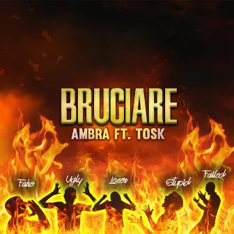 Bruciare by Ambra