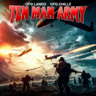 TEN MAN ARMY by OFG Lando