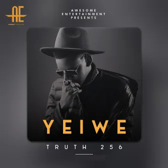 Yeiwe by Truth 256