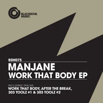 Work That Body EP by Manjane