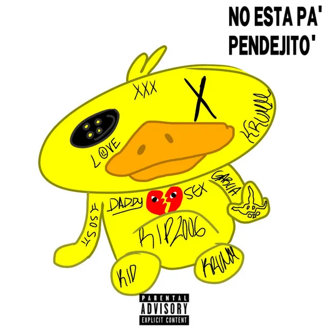 No Esta Pa’ Pendejito’