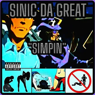 Simpin by Sinic Da Great