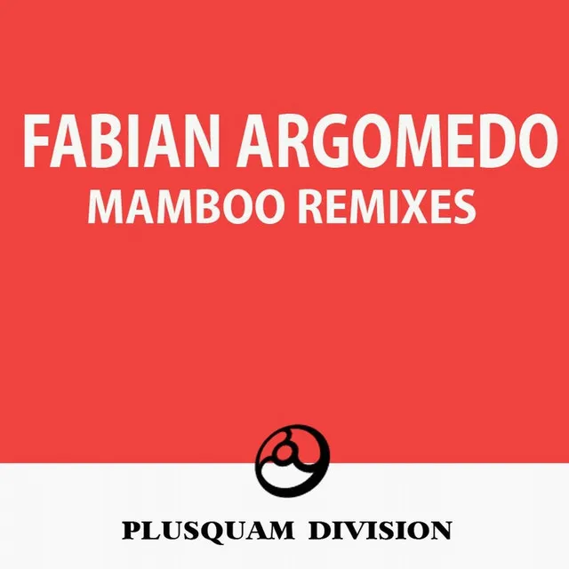 Mamboo - Jesus Soblechero Remix