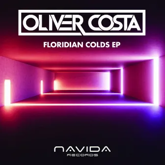 Floridian Colds EP by Oliver Costa