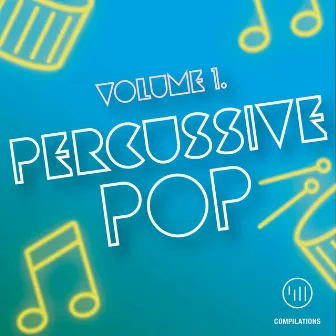 Percussive Pop Vol 1 by Essey Smith