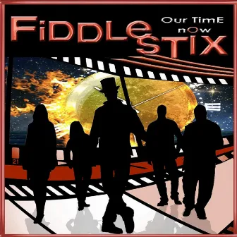 Our Time Now by Fiddlestix