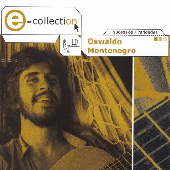 E-Collection by Oswaldo Montenegro