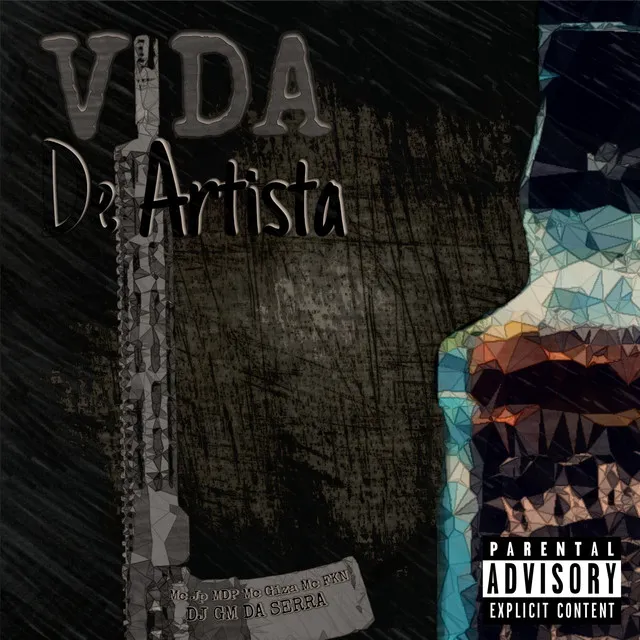 Vida de Artista (Vida de Bandido)