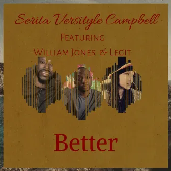 Better by Serita Versityle Campbell