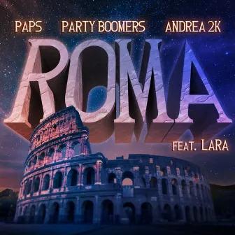 Roma by PAPS