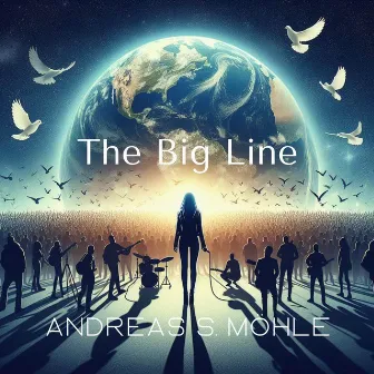 The Big Line by Andreas S. Möhle