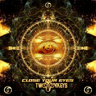 Close Your Eyes by Two Monkeys