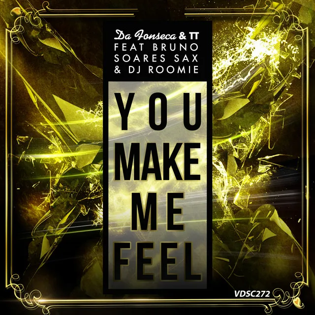 You Make Me Feel - Radio Edit