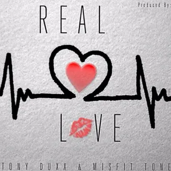 Real Love by Tony Duxx