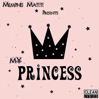 My Princess by Memphis Matt