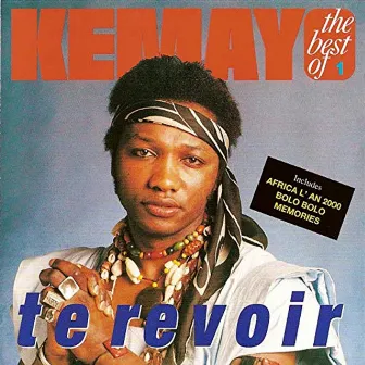 Best of, Vol. 1: Te revoir by Elvis Kemayo