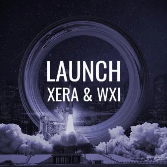 Launch by Xera