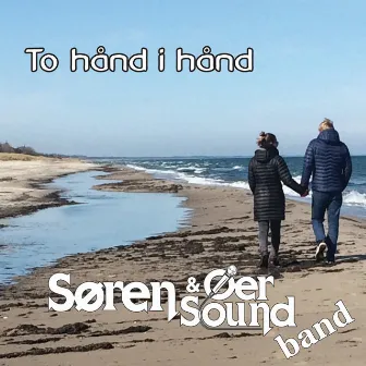 To Hånd I Hånd by Søren & Øer Sound Band