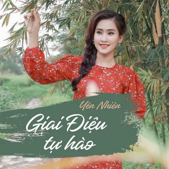 Giai Điệu Tự Hào by Yên Nhiên