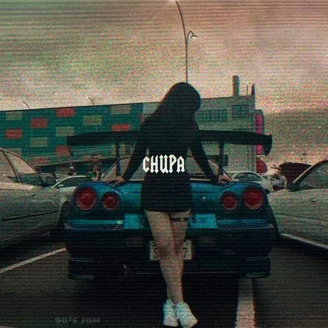 CHUPA