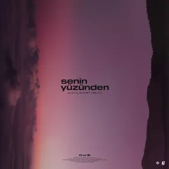 Senin Yüzünden by Samet Aslan