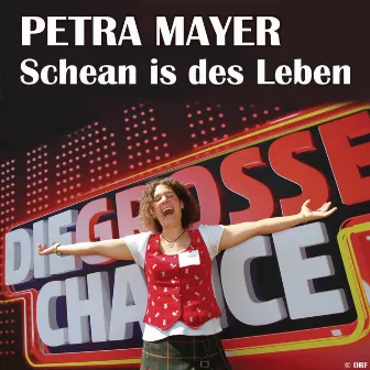 Schean is des Leben by Petra Mayer