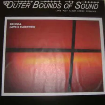 Outer Bounds Of Sound by KK Null